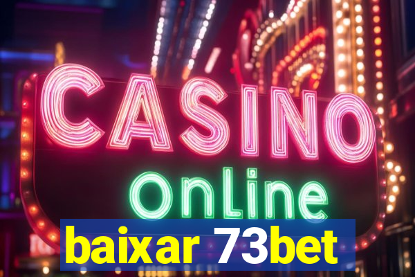 baixar 73bet